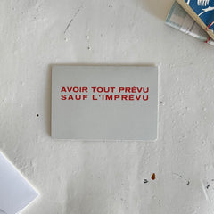 レターカード AVOIR TOUT PREVU SAUF L'IMPREVU